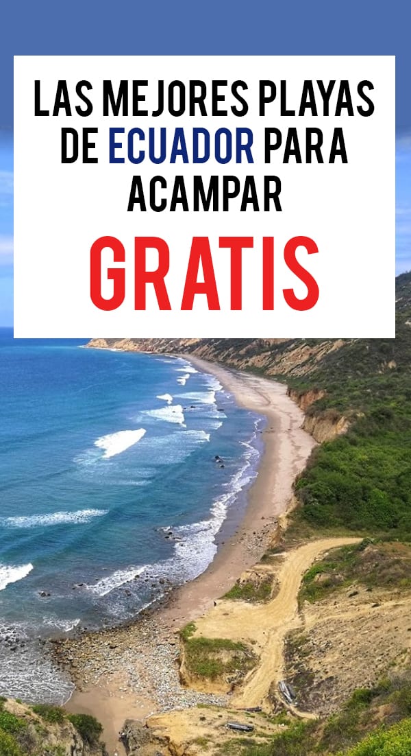 Hermosas Playas Para Acampar En Ecuador Gratis Campers Gu As De